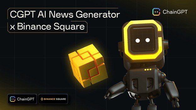 ChainGPTs AI News Agents Teams Up with Binance Square to Deliver Crypto News to Millions