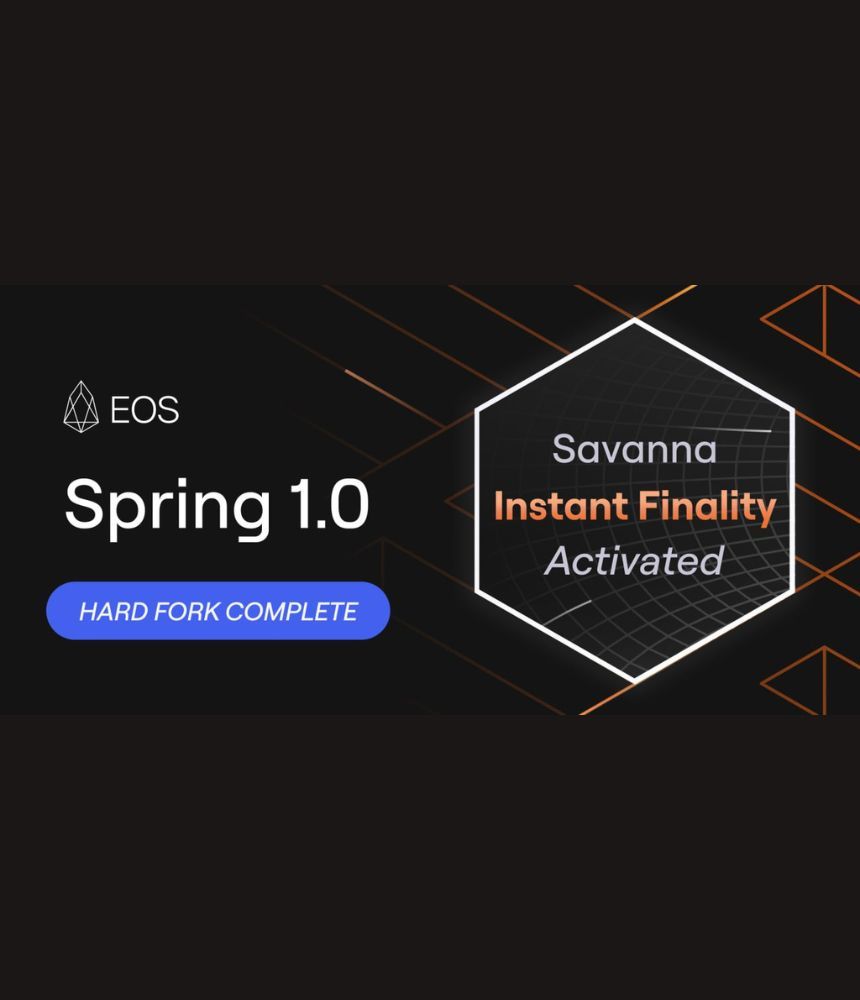 EOS Network Upgrades to Spring 1.0 and Achieves 1-Second Transaction Finality