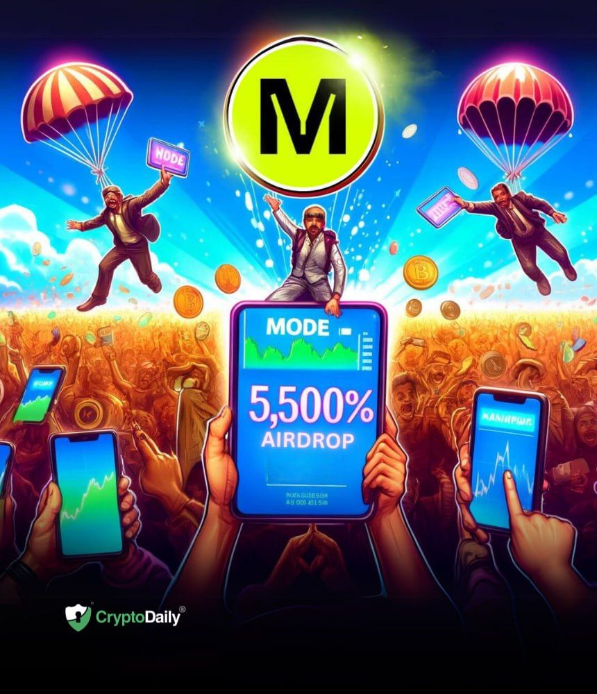 Mode Token Surges 5,000% as $550M Airdrop Begins – 3 Other Airdrops to Watch