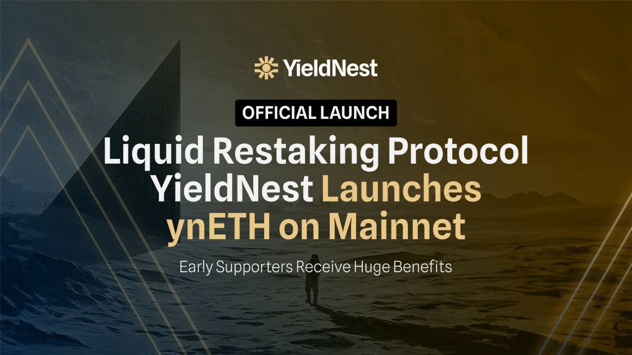 After Securing $5.2 Million, Liquid Restaking Protocol YieldNest Launches on Mainnet