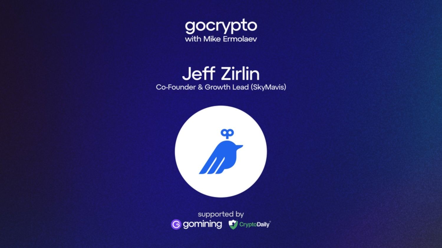 How Blockchain Is Transforming the Gaming Industry: A Conversation with Sky Mavis Co-Founder and Growth Lead Jeff Zirlin