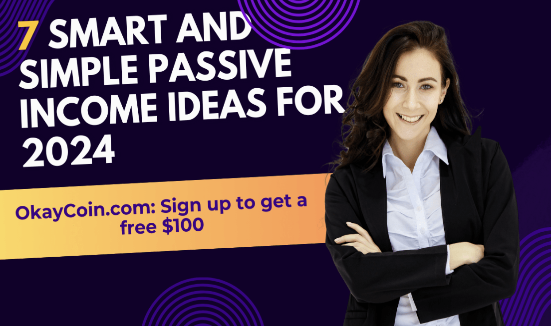 7 Smart and Simple Passive Income Ideas for 2024