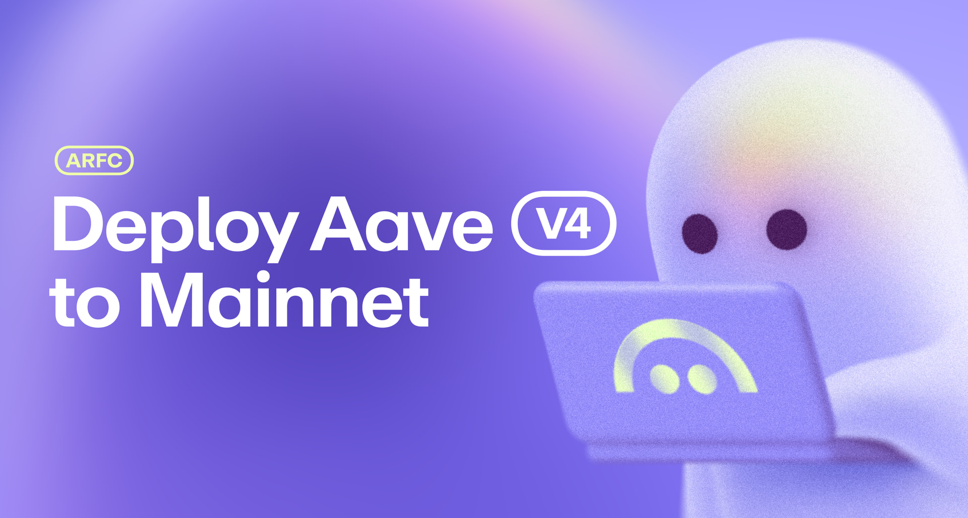 Banner graphic from Aave&rsquo;s ARFC/Temp‑Check materials announcing V4 mainnet activation &mdash; visual evidence of Aave&rsquo;s active governance push to operationalize V4 (the architecture that enables institutional, risk‑isolated spokes such as an Arc deployment).