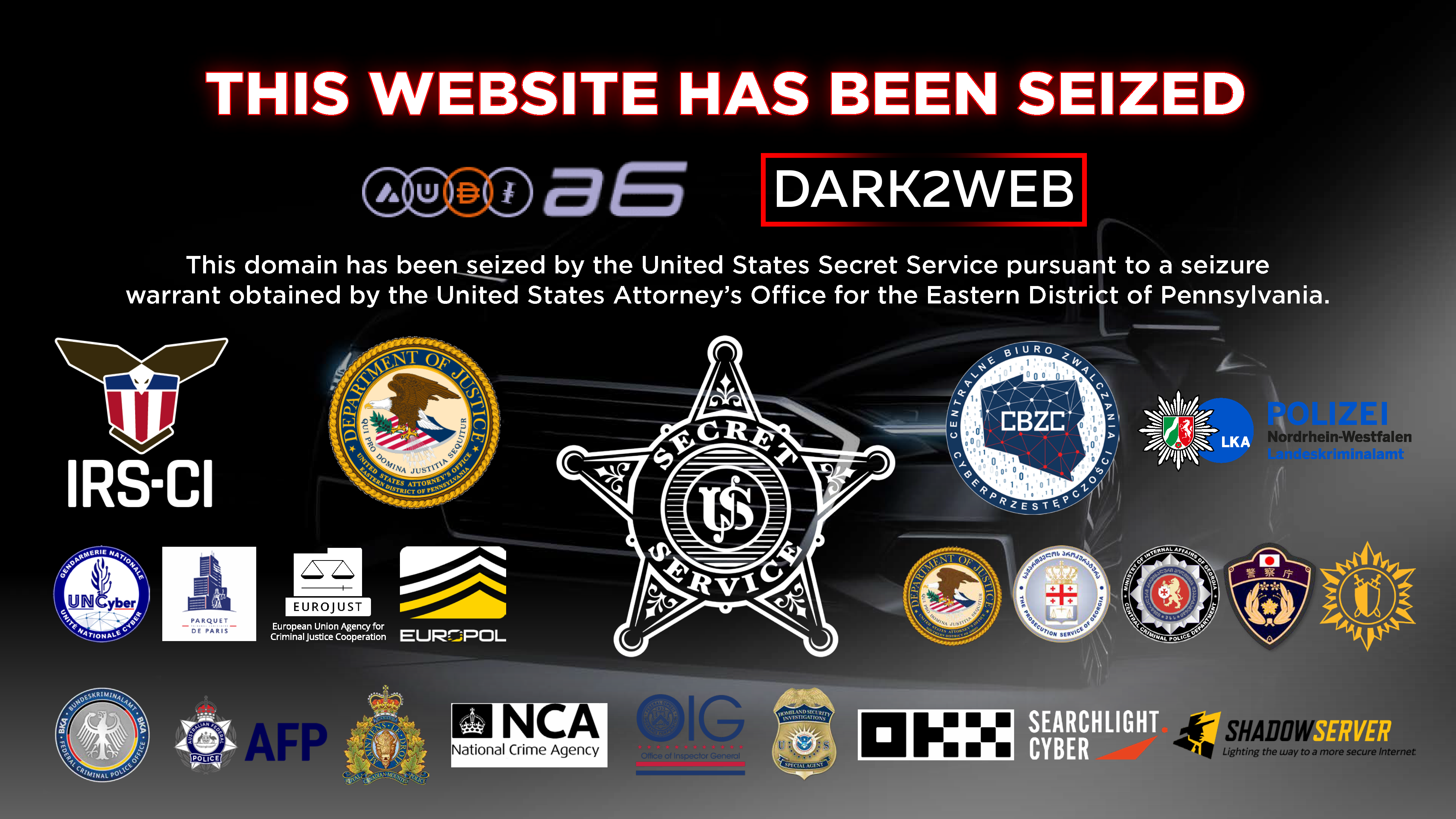 Law‑enforcement seizure banner placed over the AudiA6/Dark2Web sites after the international takedown &mdash; shows the seizure notice and underscores disruption of a &euro;336M (~$389M) crypto‑laundering pipeline.