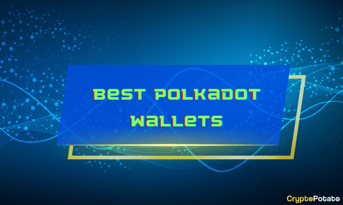 best_polkadot_wallets_cover