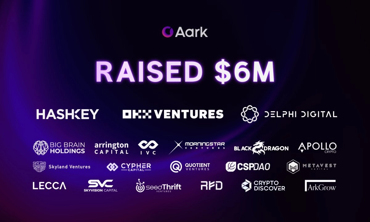 Aark Raises $6M Funding to Accelerate LRT Liquidity Integration for High Leverage Trading 2
