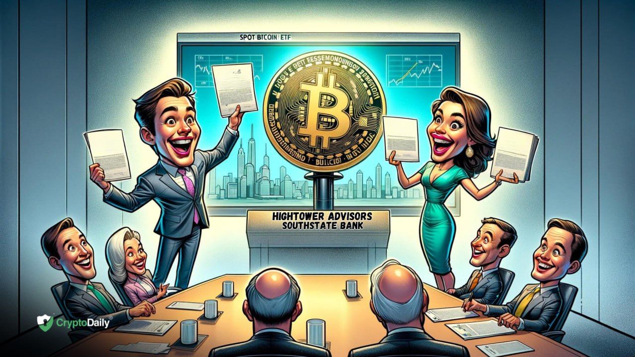 Hightower Advisors, SouthState Bank Invest In Spot Bitcoin ETFs