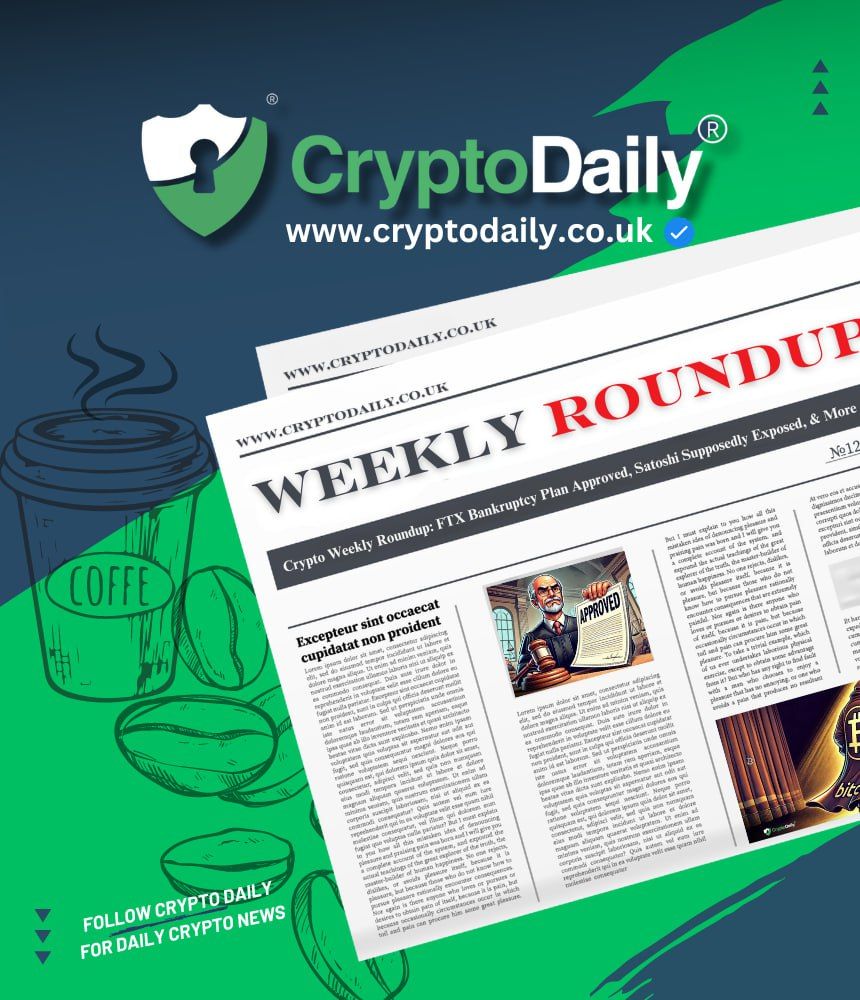 Crypto Weekly Roundup: FTX Bankruptcy Plan Approved, Satoshi Supposedly Exposed, & More